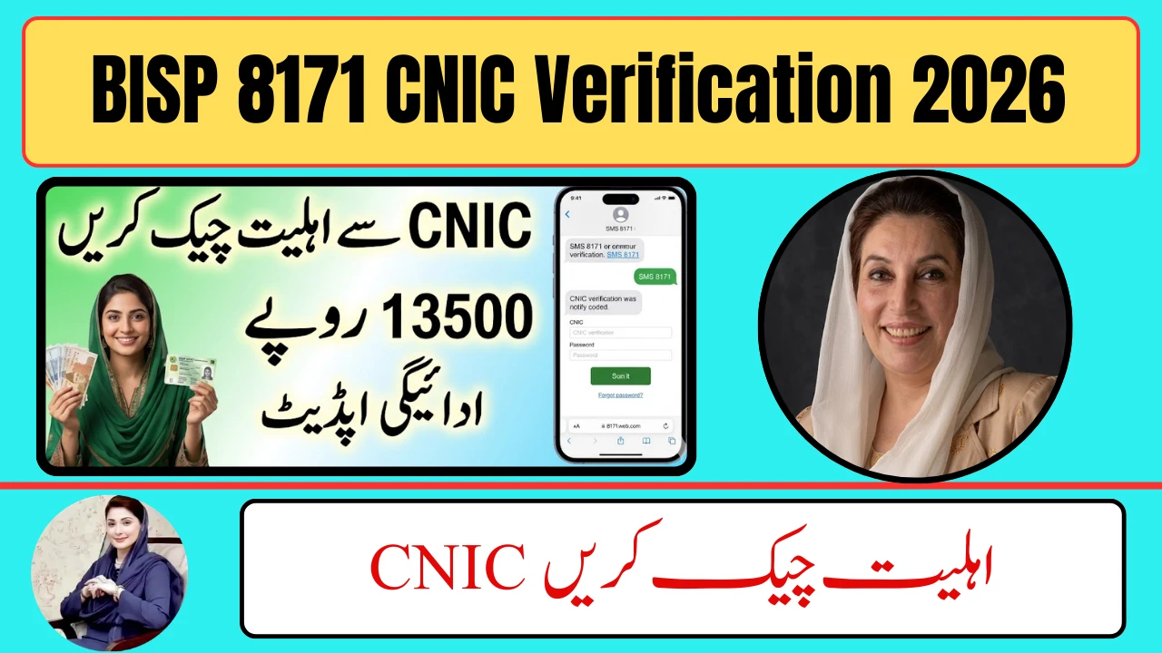 BISP 8171 CNIC Verification 2026 Update