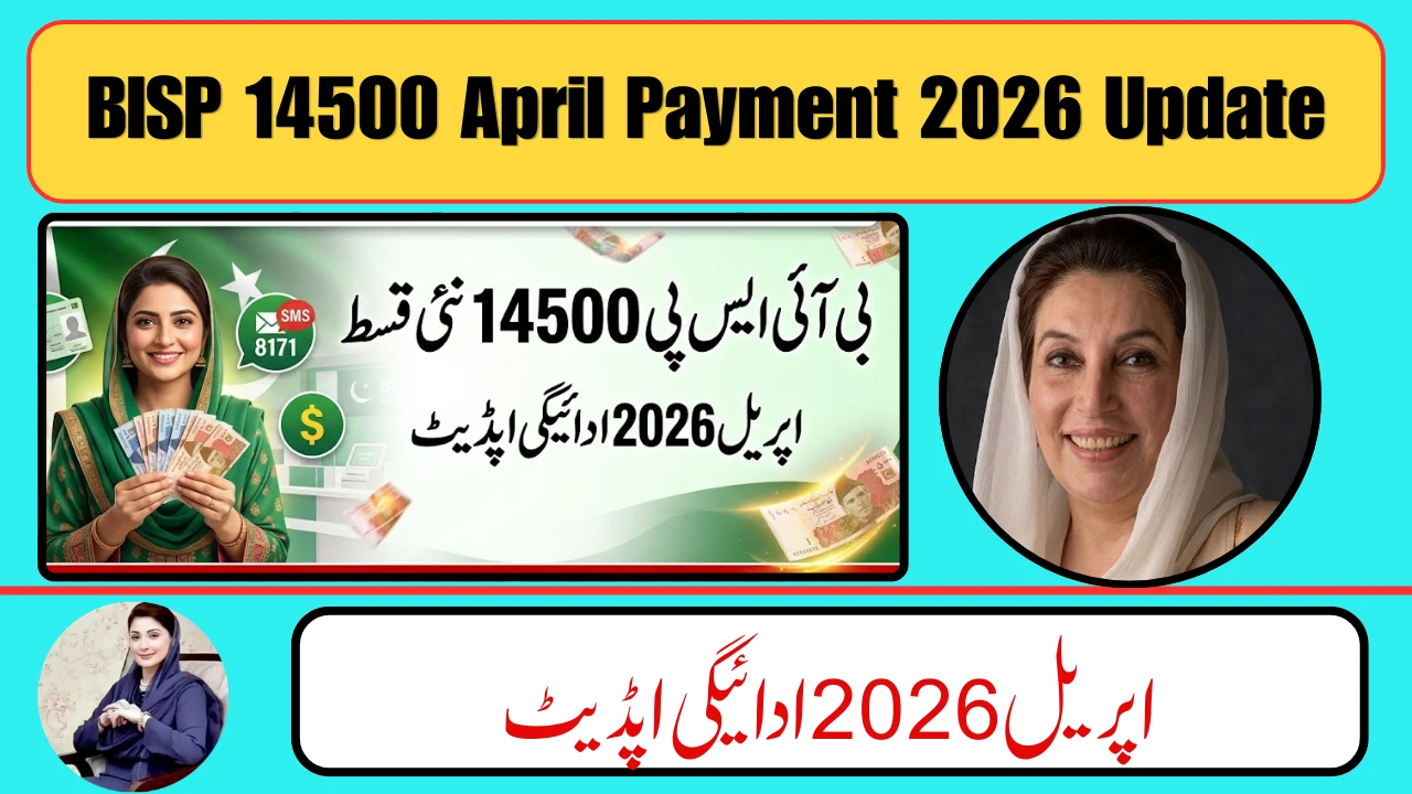 Good News! BISP 14500 April 2026 Installment – See Who&hellip;