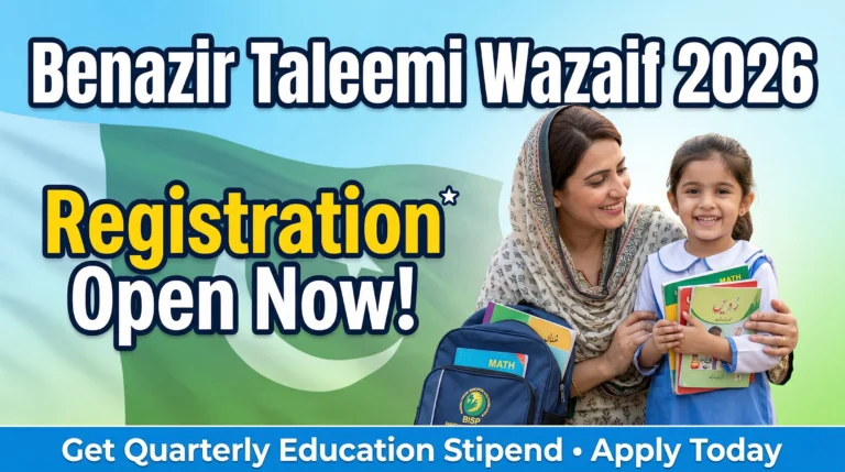 Benazir Taleemi Wazaif 2026 Registration Open – Apply Now Before It’s Too Late!