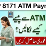 BISP 8171 ATM Withdrawal Guide – Get Your Payment Without Any Agent